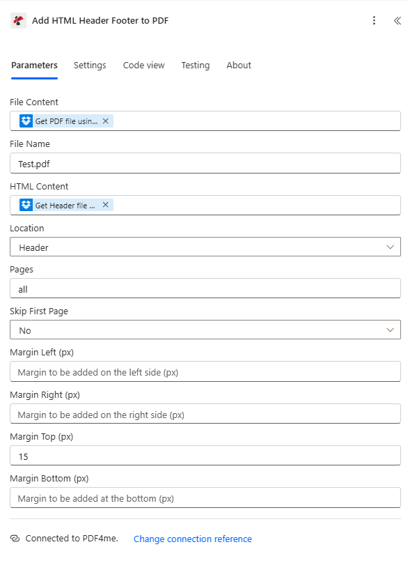 Add HTML Header Footer to PDF: File Content from Get PDF, HTML Content from Get Header, Location Header, Pages all, Margin Top 15, PDF4me