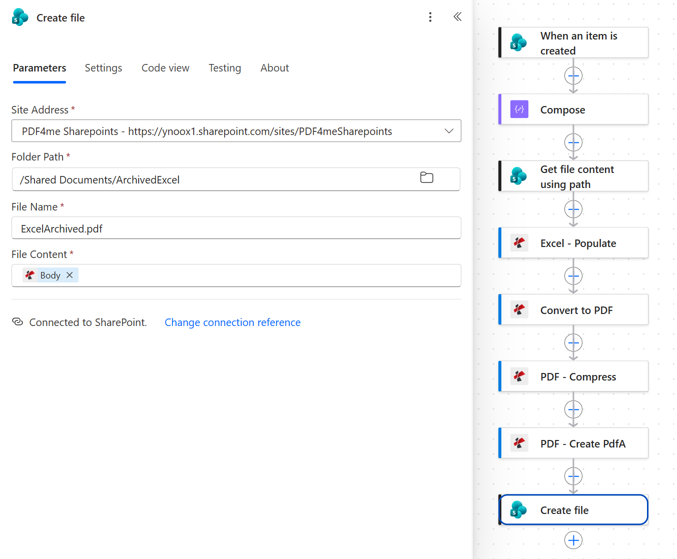 SharePoint Create file action with Site Address PDF4me Sharepoints, Folder Path /Shared Documents/ArchivedExcel, File Name ExcelArchived.pdf and File Content set to the Body token from PDF Create PdfA, connected to SharePoint